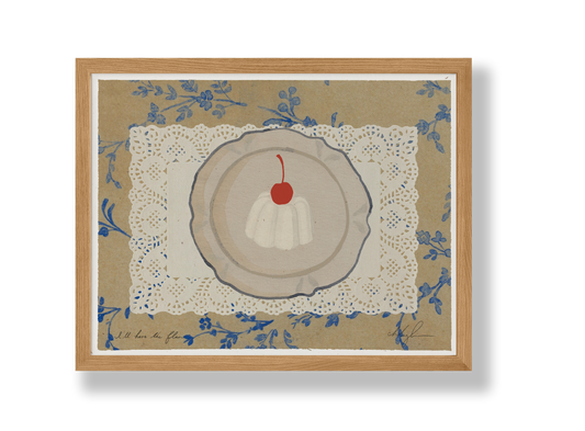 I'll Have The Flan art print