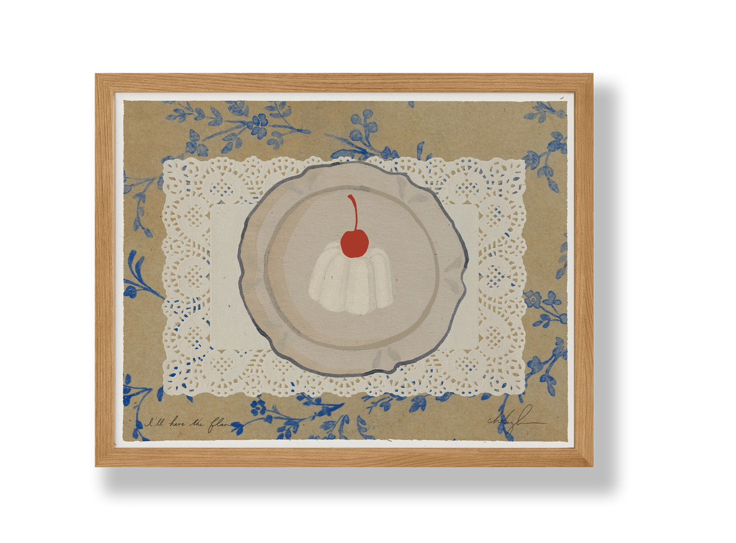 I'll Have The Flan art print